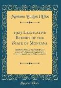 1927 Legislative Budget of the State of Montana