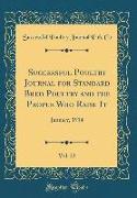 Successful Poultry Journal for Standard Bred Poultry and the People Who Raise It, Vol. 23