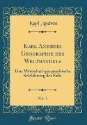 Karl Andrees Geographie des Welthandels, Vol. 3