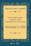 Acts of the General Assembly of the Commonwealth of Kentucky