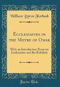 Ecclesiastes in the Metre of Omar