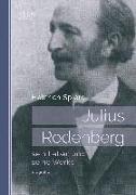 Julius Rodenberg: sein Leben und seine Werke