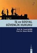 Is ve Sosyal Güvenlik Hukuku