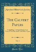 The Calvert Papers, Vol. 3