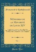 Mémoires de la Minorité de Louis XIV, Vol. 1