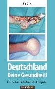 Deutschland ¿ Deine Gesundheit!