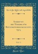 Schriften des Vereins für Reformationsgeschichte, 1914, Vol. 32 (Classic Reprint)