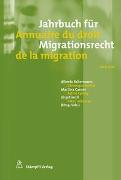 Jahrbuch für Migrationsrecht 2017/2018 - Annuaire du droit de la migration 2017/2018