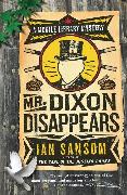 Mr. Dixon Disappears