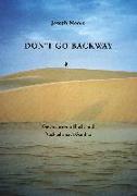 Don't go backway