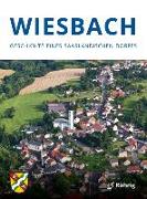 Wiesbach. Geschichte eines saarländischen Dorfes