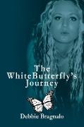 The White Butterfly'S Journey