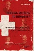 Bearing Witness to Humanity