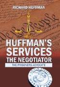 Huffman'S Services the Negotiator