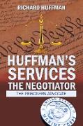 Huffman'S Services the Negotiator