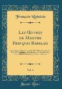 Les OEuvres de Maistre François Rabelais, Vol. 6