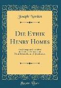 Die Ethik Henry Homes