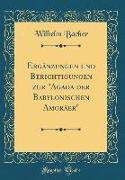 Ergänzungen und Berichtigungen zur "Agada der Babylonischen Amoräer" (Classic Reprint)