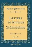 Letters to Atticus, Vol. 1 of 3