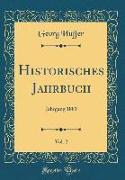 Historisches Jahrbuch, Vol. 2