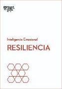 Resiliencia. Serie Inteligencia Emocional HBR (Resilience Spanish Edition)