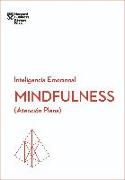 Mindfulness. Serie Inteligencia Emocional HBR (Mindfullness Spanish Edition): Atención Plena