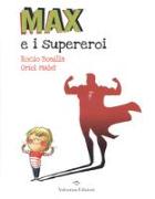 Max e i supereroi
