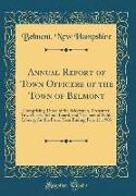 Annual Report of Town Officers of the Town of Belmont