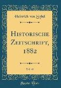 Historische Zeitschrift, 1882, Vol. 48 (Classic Reprint)