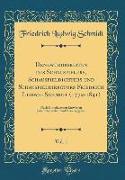 Denkwürdigkeiten des Schauspielers, Schauspieldichters und Schauspieldirectors Friedrich Ludwig Schmidt (1772-1841), Vol. 1