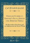 Herolds Stimme zu Goethe's Faust, Ersten und Zweiten Theils