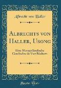 Albrechts von Haller, Usong