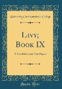 Livy, Book IX: A Vocabulary and Test Papers (Classic Reprint)
