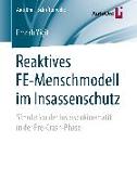 Reaktives FE-Menschmodell im Insassenschutz