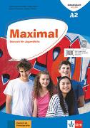 Maximal A2. Arbeitsbuch mit LMS-Code für das interaktive Kurs- und Übungsbuch