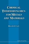 Chemical Thermodynamics for Metals and Materials