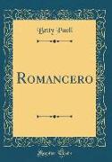 Romancero (Classic Reprint)