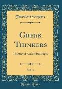 Greek Thinkers, Vol. 3