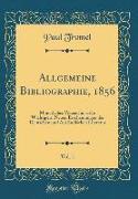 Allgemeine Bibliographie, 1856, Vol. 1