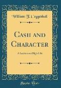 Cash and Character