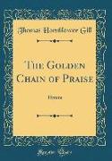 The Golden Chain of Praise