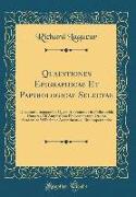 Quaestiones Epigraphicae Et Papyrologicae Selectae