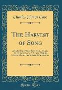 The Harvest of Song