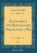 Zeitschrift für Romanische Philologie, 1884, Vol. 8 (Classic Reprint)