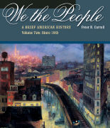 We the People: A Brief American History, Volume II: Since 1865 (with American Journey Online and Infotrac) [With Infotrac]