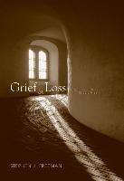 Grief and Loss: Understanding the Journey