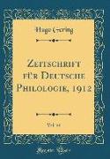 Zeitschrift für Deutsche Philologie, 1912, Vol. 44 (Classic Reprint)