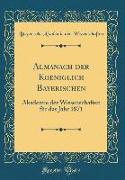 Almanach der Koeniglich Bayerischen