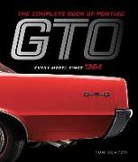 The Complete Book of Pontiac GTO