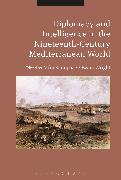 Diplomacy and Intelligence in the Nineteenth-Century Mediterranean World